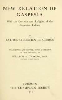 Frontispiece of "New Relation of Gaspesia" by Fr. Le Clercq