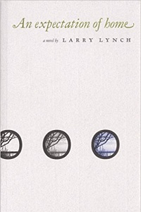 Front cover of "An Expectation of Home" by Larry Lynch