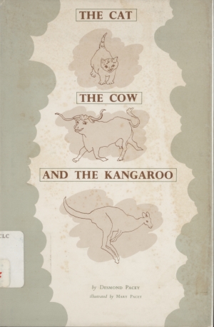 The Cat, the Cow and the Kangaroo: The Collected Children's Verse of Desmond Pacey 